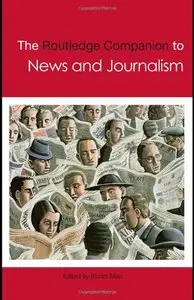 The Routledge Companion to News and Journalism (repost)