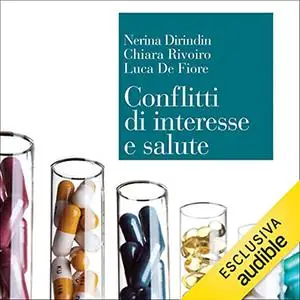 «Conflitti di interesse e salute» by Nerina Dirindin, Chiara Rivoiro, Luca
