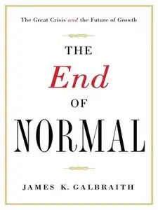 The End of Normal: The Great Crisis and the Future of Growth (repost)