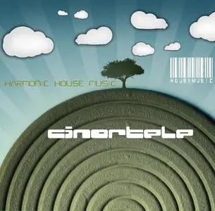 Cinortele - Harmonic House Music