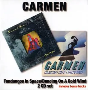 Carmen - Fandangos In Space '73 Dancing On A Cold Wind '75 (2006)