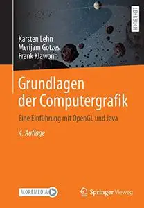Grundlagen der Computergrafik: Eine Einführung mit OpenGL und Java