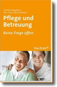 ARD Ratgeber Keine Frage offen - Pflege und Betreuung