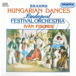 Brahms, Johannes: Hungarian Dances Nos. 1-21 - Budapest Festival Orchestra; Ivan Fischer (repost, new rip)