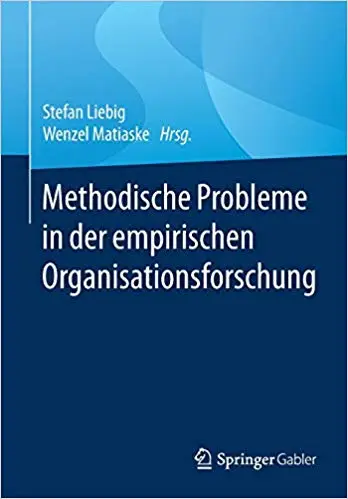 Methodische Probleme in der empirischen Organisationsforschung (Repost)