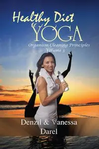 «Yoga – Healthy Diet» by Denzil Darel, Vanessa Darel