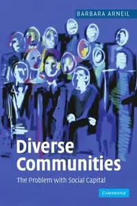Diverse Communities: The Problem with Social Capital