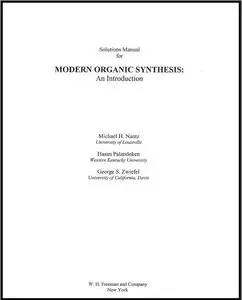Solutions Manual for "Modern Organic Synthesis: An Introduction (repost)