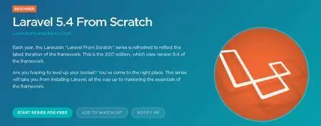 Laracasts - Laravel 5.4 From Scratch