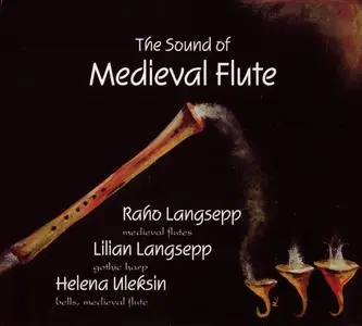 Various Artists - The Sound of Medieval Flute (2006) {Festivitas Artium Schola}