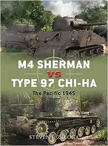 M4 Sherman vs Type 97 Chi-Ha: The Pacific 1945