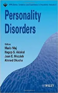 Personality Disorders (WPA Series in Evidence & Experience in Psychiatry)