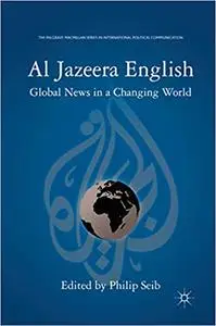 Al Jazeera English: Global News in a Changing World (Repost)