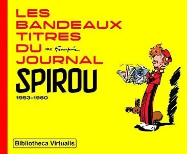 Les Bandeaux Titres Du Journal Spirou - 1952-1960
