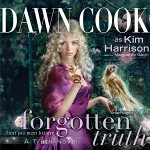 Forgotten Truth by Dawn Cook - Truth Book 3 (Audiobook)