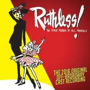 VA - Ruthless The Stage Mother Of All Musicals (2016)