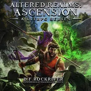 Altered Realms: A LitRPG Fantasy Adventure (Ascension, Book 1) [Audiobook]