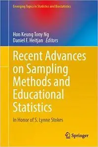 Recent Advances on Sampling Methods and Educational Statistics