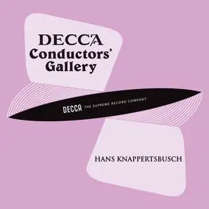 London Philharmonic Orchestra - Conductor's Gallery, Vol. 17- Hans Knappertsbusch (2023) [Official Digital Download]
