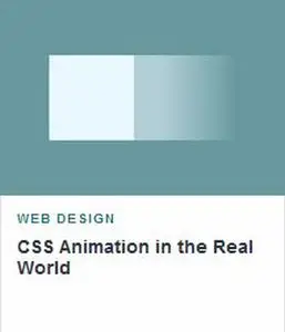 TutsPlus - CSS Animation in the Real World