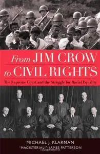 From Jim Crow to Civil Rights: The Supreme Court and the Struggle for Racial Equality(Repost)