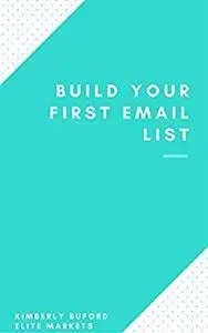Build Your First Email List