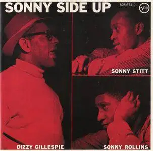 Dizzy Gillespie, Sonny Stitt, Sonny Rollins - Sonny Side Up (1957) {Verve 825 674-2}