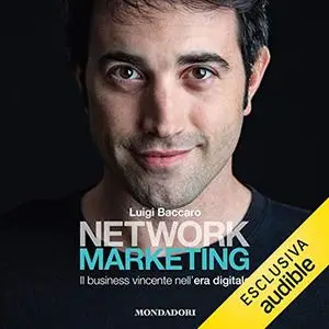 «Network marketing» by Luigi Baccaro