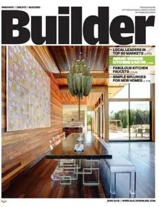 Builder Magazine - June 2013