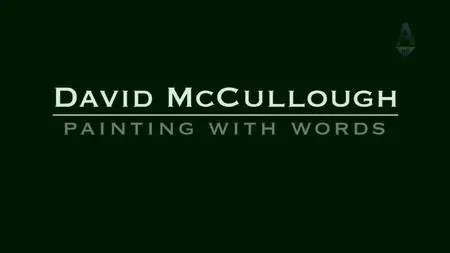 HBO - David McCullough Painting With Words (2008)