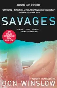 «Savages» by Don Winslow