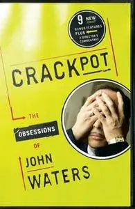 «Crackpot» by John Waters