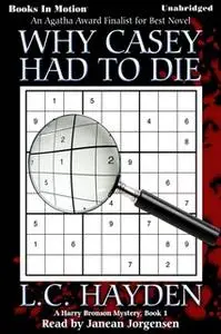 «Why Casey Had To Die» by L.C. Hayden
