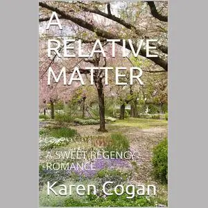 «A Relative Mater» by Karen Cogan