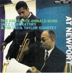 The Gigi Gryce/Donald Byrd Jazz Laboratory & The Cecil Taylor Quartet - At Newport (1957) {2002 Verve Music Group} **[RE-UP]**