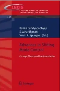 Advances in Sliding Mode Control: Concept, Theory and Implementation