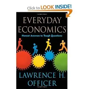 Everyday Economics: Honest Answers to Tough Questions (Repost)