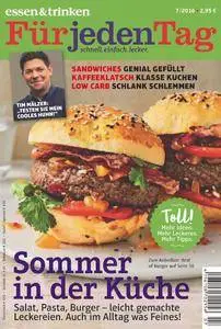 Essen & Trinken Für jeden Tag - Juli 2016