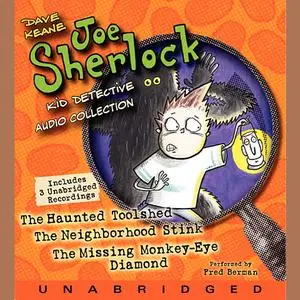 «Joe Sherlock, Kid Detective Audio Collection» by Dave Keane