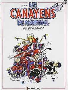 Les Canayens de Monroyal  - Tome 3 : Filet Garni