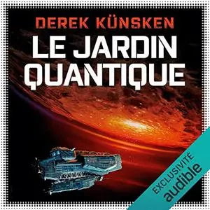 Derek Künsken, "Le jardin quantique"