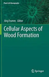 Cellular Aspects of Wood Formation