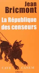 Jean Bricmont, "La République des censeurs"