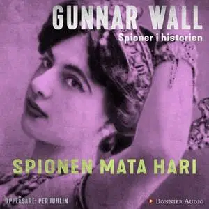 «Spionen Mata Hari» by Gunnar Wall