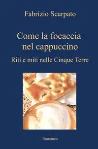 Come la focaccia nel cappuccino
