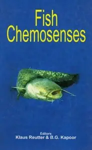  Klaus Reutter, B.G. Kapoor, Fish Chemosenses (Repost) 