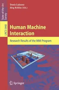 Human Machine Interaction: Research Results of the MMI Program (Repost)