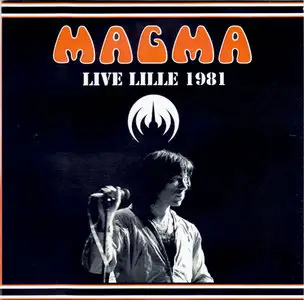 Magma - Live Lille 1981 (1999)