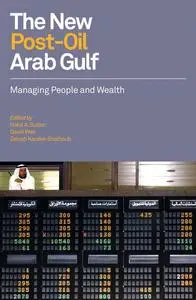 «The New Post-Oil Arab Gulf» by 9780863568404, David Weir, Nabil A.Sultan, Zeinab Karake-Shalhoub