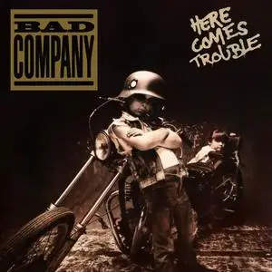 Bad Company - Here Comes Trouble (1992)